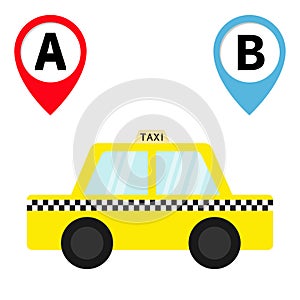 Taxi car cab icon. Placemark Map pointer navigation marker set. Trip from A point to B. Cartoon transportation. Yellow taxicab. Ch