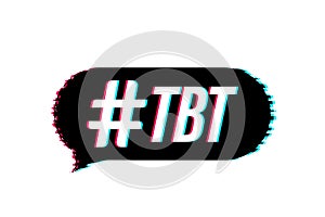 Tbt hashtag thursday throwback symbol. Glitch icon. Vector stock illustration. photo