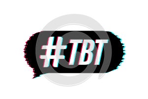 Tbt hashtag thursday throwback symbol. Glitch icon. Vector stock illustration.