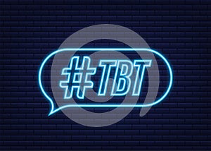 Tbt hashtag thursday throwback symbol. Neon icon. Vector stock illustration. photo