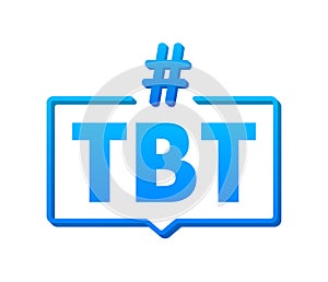 Tbt hashtag thursday throwback symbol. Vector stock illustration. photo