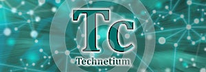 Tc symbol. Technetium chemical element photo