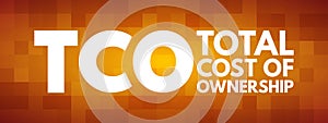 TCO - Total Cost of Ownership acronym concept photo