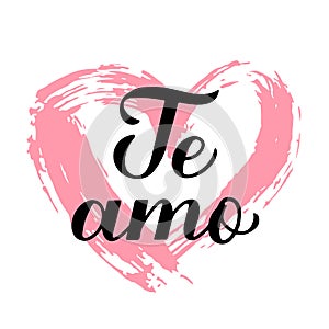 Te Amo calligraphy hand lettering on grunge heart. I Love You inscription in Spanish. Valentines day greeting card