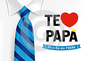 Te amo Papa, Feliz dia del padre spanish elegant lettering photo