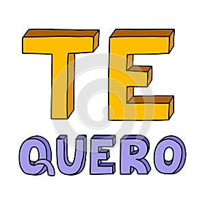 Te quero. I love you in different languages, in Spanish. Vector bold, trendy lettering with hand drawn outline in bright colors. photo