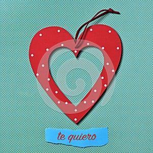 Te quiero, I love you in Spanish photo