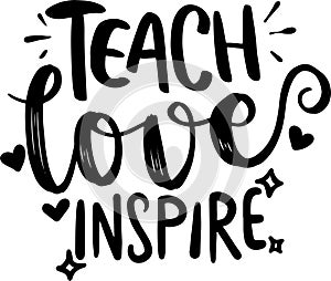 Teach Love Inspire