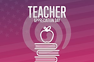 Teacher Appreciation Day. Holiday concept. Template for background, banner, card, poster with text inscription. Vector