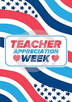 Teacher Appreciation Week in United States. Celebrated in May. In honour of teachers. School and education. Vector