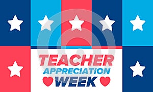 Teacher Appreciation Week in United States. Celebrated in May. In honour of teachers. School and education. Vector