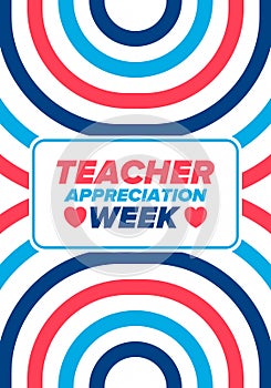 Teacher Appreciation Week in United States. Celebrated in May. In honour of teachers. School and education. Vector