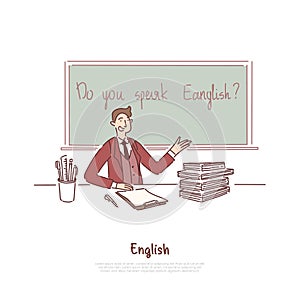 Teacher asking question, do you speak english, foreign job interview, education abroad, language course banner