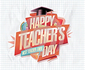 Teacher`s day card or web banner vector template