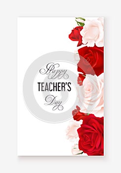 Teacher`s day vertical card with roses