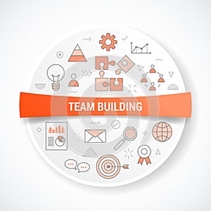 team building business concept with icon concept with round or circle shape