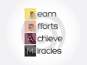 TEAM - Team Effort Achieve Miracles acronym, business concept background