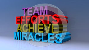 Team efforts achieves miracles on blue