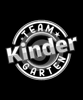 team kinder garten, typography colorful school T-shirt design