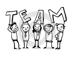 Team of men and women holding up TEAM Characters - doodle - digital hand drawn