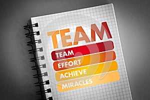 TEAM - Team Effort Achieve Miracles acronym