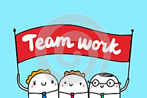 Team work hand drawn  illustration in cartoon style group of businessmen holding sign