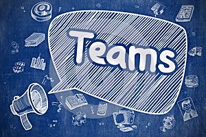 Teams - Cartoon Illustration on Blue Chalkboard.