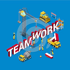 Teamwork construction building word flat 3d isometric vector