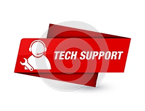 Tech support premium red tag sign