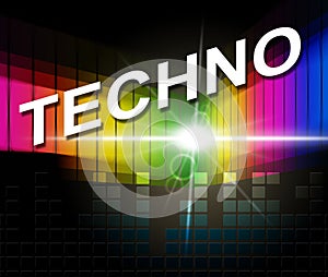 Techno Music Shows Sound Track And Audio