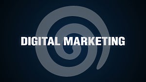 Technology, Blogs, Social media, Multi channel, Mobile, Text animation '' DIGITAL MARKETING'