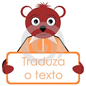 Teddy bear with placard, translate text, portuguese, isolated.