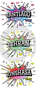 Tehran, Kinshasa and Santiago Comic Text in Pop Art Style