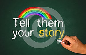 Tell them your story