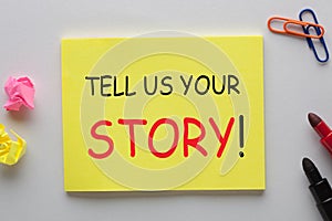 Tell Us Your Story