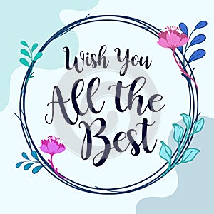 Life Greeting Quote Wish You All The Best vector Natural Background