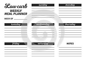 Template for the creation of the food menu The low carb Diet. Vector illustration. Seven-day horizontal meal plan. black photo