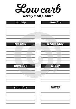 Template for the creation of the food menu The low carb Diet. Vector illustration. Seven-day vertical meal plan. black photo