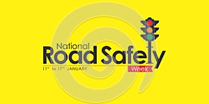 Template Design for National Road Safety Week, 11 to 17 January Every Year. Traffic Light Pole.