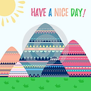 Template greeting card, cartoon doodle illustration. Have a nice day. Lovely funny cartoon decorative mountain landscape