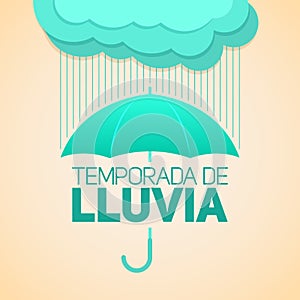 Temporada de lluvia, Rain season spanish text, umbrella with clouds photo