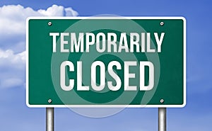 Temporarily Closed - road sign illustration