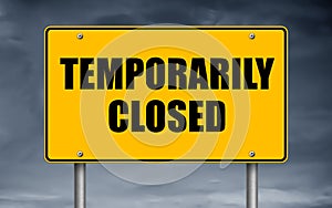Temporarily closed - roadsign outdoor exhibition