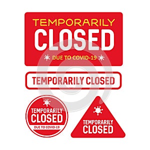 Temporarily closed signs set. Vector illustration.