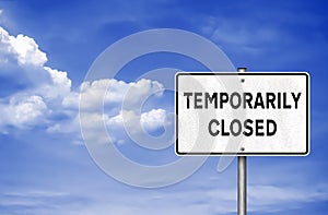 Temporarily Closed US traffic sign information