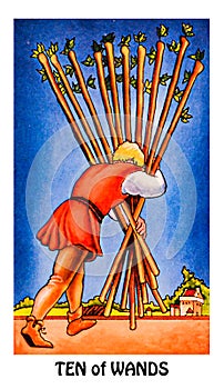 Ten of Wands Tarot Card Home-Stretch Nearly There Keep Your Head Down and Keep Going One Final Push Success is almost Yours