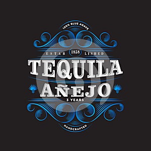 Tequila Anejo Logo. Tequila label. Premium Packaging Design. Lettering Composition and Curlicues Decorative Elements.