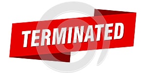 Terminated banner template. ribbon label sign. sticker