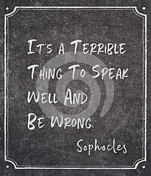 Terrible thing Sophocles quote