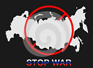 Territory of Russia inside the forbidding sign. Stop war sign in Ukraine, Ukraine and Russia